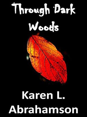 cover image of Through Dark Woods